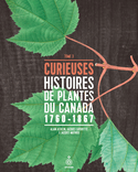 Curieuses histoires de plantes du Canada, t. 03